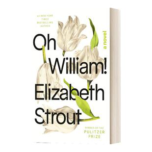 噢 威廉 英文原版小说 Oh William 微不足道的生活作者 精装 英文版 Strout Elizabeth 进口英语原版书籍