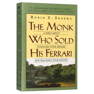 卖掉法拉利的高僧 英文原版 The Monk Who Sold His Ferrari 卖法拉利的和尚心灵能量 罗宾夏玛Robin Sharma 进口英语书籍畅销书