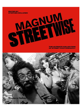 【现货】Magnum Streetwise:The Ultimate Collection of Street Photography马格南街头摄影的终极收藏 原版Stephen McLaren