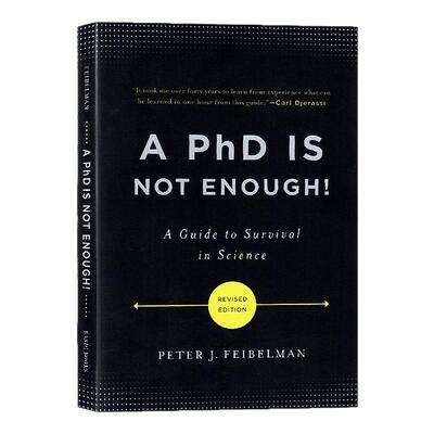A PhD Is Not Enough 有了博士学位还不够 英文原版学术生涯指南 进口英语原版书籍 博士学术生涯指导用书