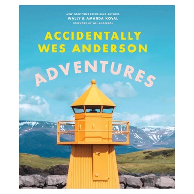 现货 Accidentally Wes Anderson: Adventures偶遇韦斯安德森：冒险