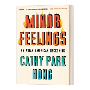 少数派的感受 英文原版 Minor Feelings 亚裔美国人的综述 普利策奖入围 Cathy Park Hong 精装 英文版 进口英语原版书籍