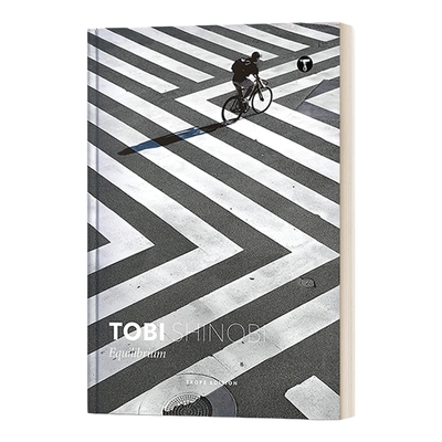 英文原版 Tobi Shinobi Equilibrium 平衡 人文街道景观航拍空拍创意构图 精装 英文版 进口英语原版书籍