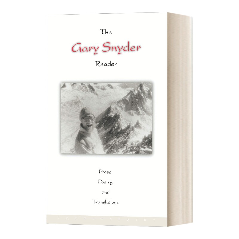 英文原版 The Gary Snyder Reader Prose Poetry and Translations 加里·斯奈德读者 散文 诗歌和翻译 英文版 进口英语原版书籍