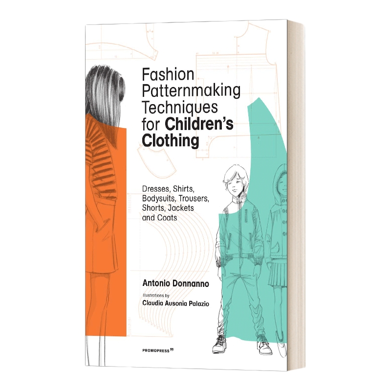 英文原版 Fashion Patternmaking Techniques for Children's Clothing 时装图案制作技巧 童装 英文版 进口英语原版书籍