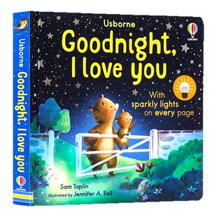 Usborne 闪闪发光的晚安我爱你 发光书 英文原版绘本 Goodnight, I Love You 亲子共读幼儿睡前故事 儿童英语启蒙认知洞洞纸板书