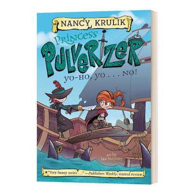 英文原版 Yo-Ho  Yo . . . NO! #8 Princess Pulverizer 粉碎机公主系列之啊不 英文版 进口英语原版书籍儿童外文书