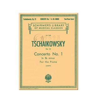 柴可夫斯基第一钢琴协奏曲降B小调 op23 双钢琴 希尔默原版进口乐谱书 Tchaikovsky Concerto in Bb Minor HL50257530