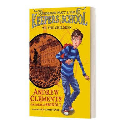 英文原版 We the Children Benjamin Pratt and the Keepers of the School 我们是孩子 本杰明·普拉特和学校守护者 进口英语书籍