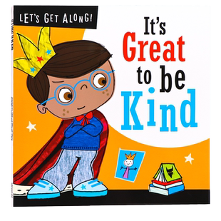 英文原版绘本友善真的太好了  It’s great to be kind 儿童好性格养成 行为习惯培养 亲子早教启蒙认知图画故事书 平装大开