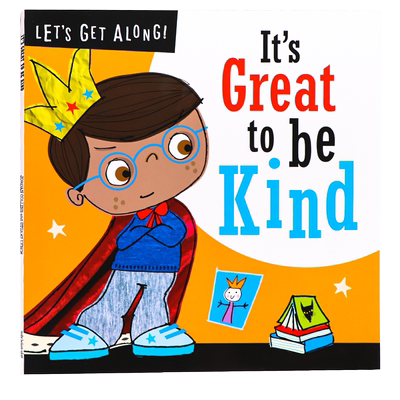 英文原版绘本友善真的太好了  It’s great to be kind 儿童好性格养成 行为习惯培养 亲子早教启蒙认知图画故事书 平装大开