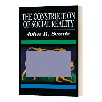 社会现实的建构 英文原版 The Construction of Social Reality 英文版 进口英语原版书籍
