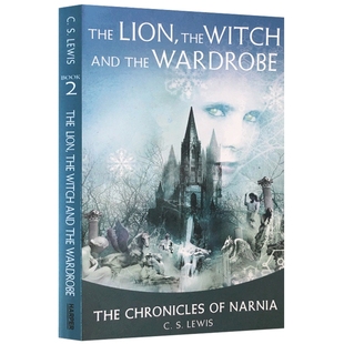 狮子女巫与魔衣橱 纳尼亚传奇2 英文原版小说 The Lion the Witch and the Wardrobe 狮子女巫和魔衣柜 奇幻儿童故事进口英语书籍