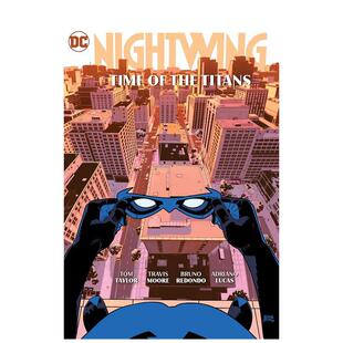 【现货】【DC Comics】夜翼卷5英文漫画精装进口原版书Nightwing Vol. 5: Time of the Titans Taylor Tom