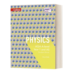 英文原版 AQA A Level Physics Year 1 and AS Student Book 柯林斯AQA A Level物理学生用书1 英文版 进口英语原版书籍
