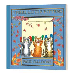 英文原版 精装 Three Little Kittens 三只小猫 精装儿童绘本 英文版 进口英语原版书籍