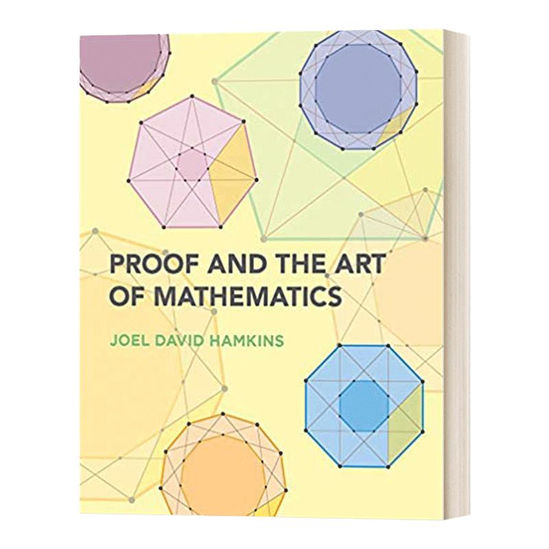 证明与数学艺术 英文原版 Proof and the Art of Mathematics 论述数学的实用性 英文版 Joel David Hamkins 进口英语原版书籍