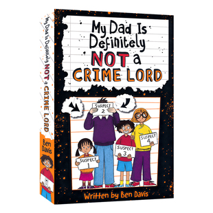 My Dad Is Definitely Not A Crime Lord 我爸爸绝对不是犯罪大王 英语章节小说 家庭自我认知 青少年成长 英文原版进口儿童图书