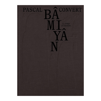 巴米扬：时间与历史Bamiyan,l