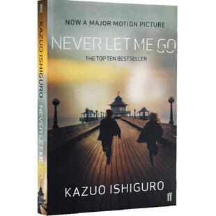 预售 诺贝尔文学奖得主2017年 石黑一雄 莫失莫忘 别让我走 英版平装 英文原版 Never Let Me Go Kazuo Ishiguro 电影版封面