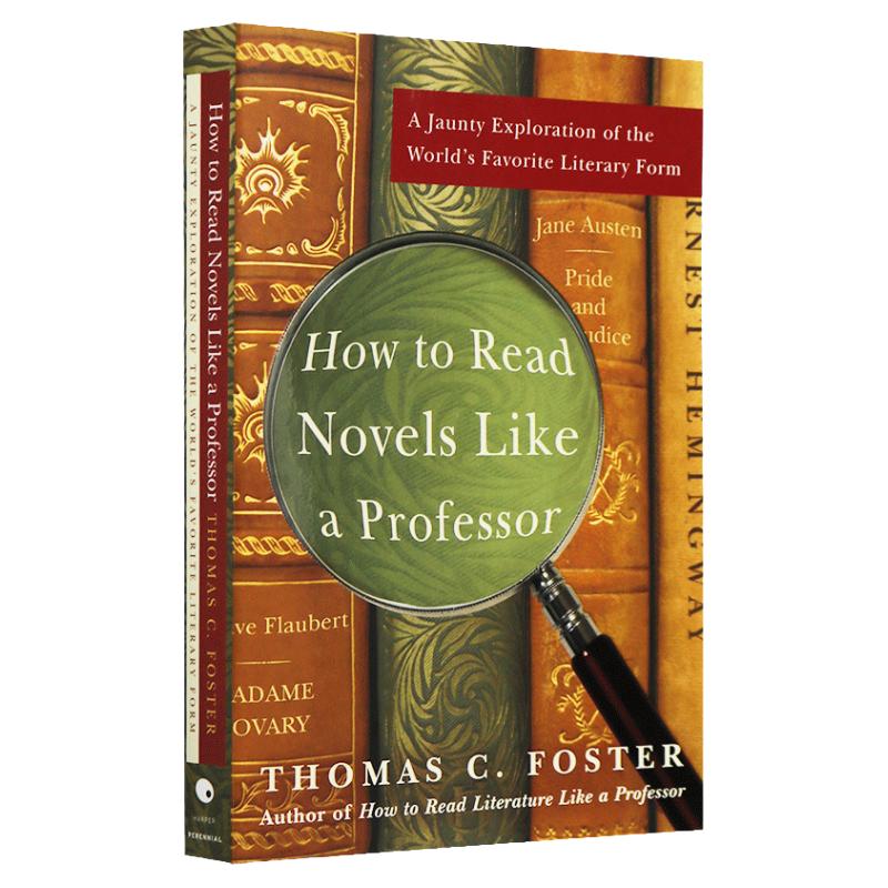 如何阅读一本小说 英文原版 How to Read Novels Like a Professor 读懂一部小说的22条法则 托马斯 福斯特 进口英语书籍英文版