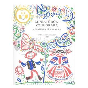 儿童微型钢琴曲 给孩子们 独奏谱 匈牙利布达佩斯原版乐谱书 PIANO MINIATURES for children Edited by Czovek Erna Z6751