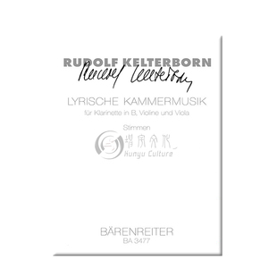 鲁道夫 抒情 室内乐 单簧管小提琴和中提琴 1950 近现代作品 骑熊士乐谱书 Rudolf Kelterborn Lyrische Kammermusik BA3477