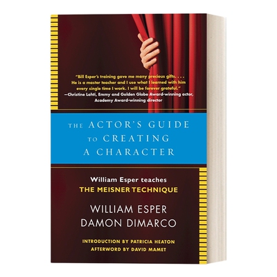 英文原版 The Actor's Guide to Creating a Character 演员创造角色指南 迈斯纳方法 表演艺术 电影 William Esper 进口书
