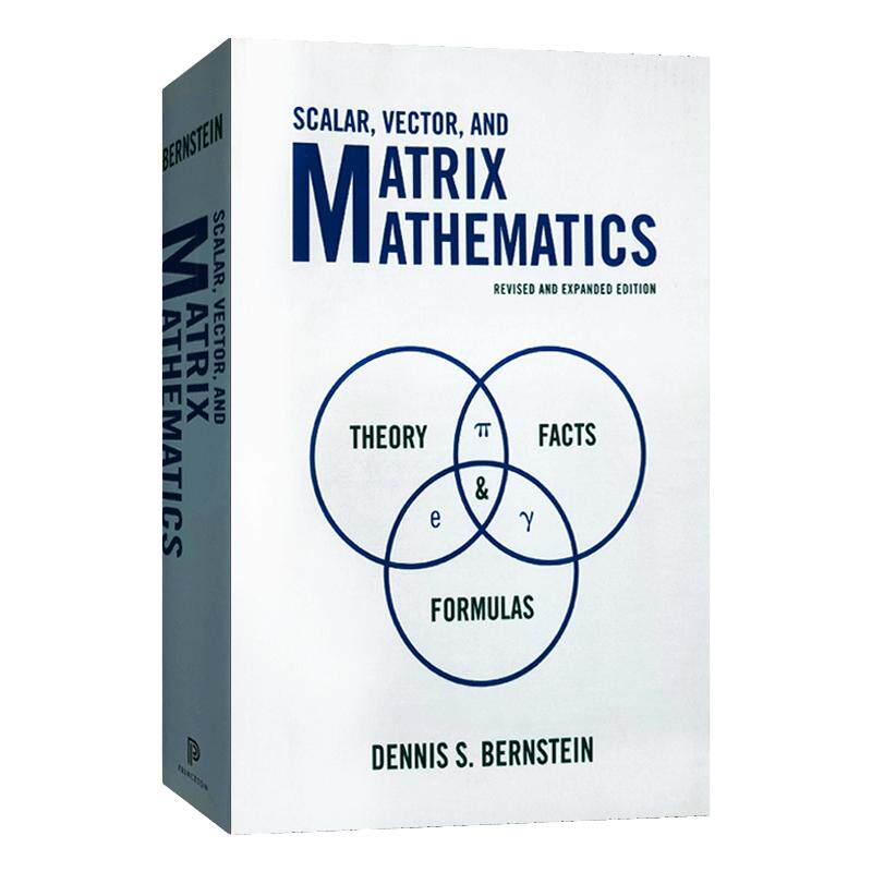 Scalar Vector and Matrix Mathematics 标量 向量和矩阵数学 平装 英文原版
