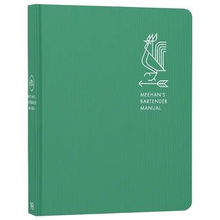 调酒大师手册 英文原版 Meehan's Bartender Manual 调酒指南 100种经典鸡尾酒配方 进口原版英语书籍 吉姆·米汉 Jim Meehan