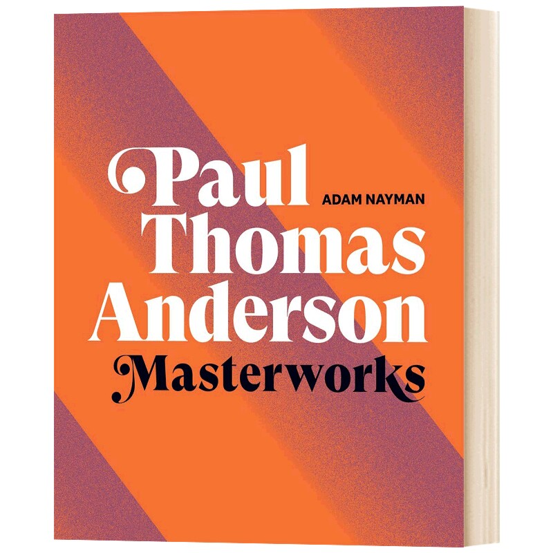 精装 英文原版 Paul Thomas Anderson Masterworks 保罗·托马斯·安德森 杰作 电影创作艺术 英文版