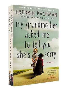 外婆的道歉信 英文原版小说 My Grandmother Asked Me to Tell You She's Sorry 弗雷德里克 巴克曼 课外阅读英语平装小说书