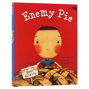 Enemy Pie 敌人派 英文原版 美国彩虹好书榜 关于善良和学习的儿童读物 亲子阅读 英文版 Derek Munson 进口英语书籍