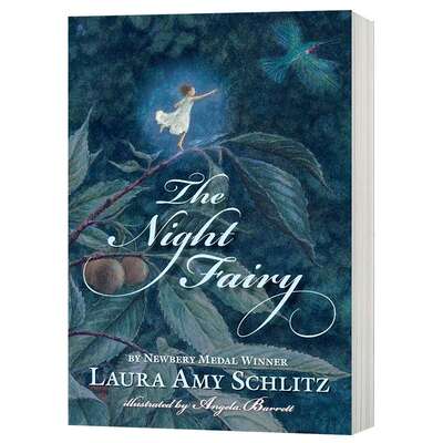 午夜精灵 英文原版绘本 The Night Fairy 劳拉埃米施利茨 纽伯瑞奖作家 Laura Amy Schlitz 英文版儿童英语故事书 进口原版书籍
