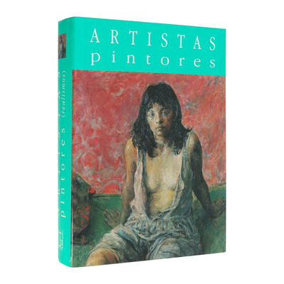 【现货】艺术家系列之油画--现实主义2 Artists painters-REALISMOS (II) 原版英文艺术画册画集 正版进口书