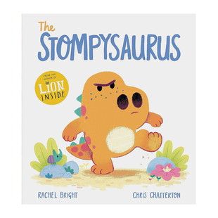 【预售】The Stompysaurus，爱跺脚的小恐龙 英文原版图书籍进口正版 Rachel Bright,Chris Chatterton 儿童故事绘本