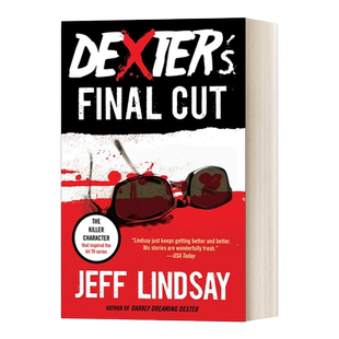 英文原版 Dexter's Final Cut Dexter Morgan 嗜血法医7 Jeff Lindsay杰夫·林赛 Dexter Book 7 英文版 进口英语原版书籍