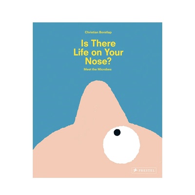 【现货】你的鼻子上有生命吗?:遇见微生物Is There Life on Your Nose?: Meet the Microbes 6-12岁趣味启蒙绘本