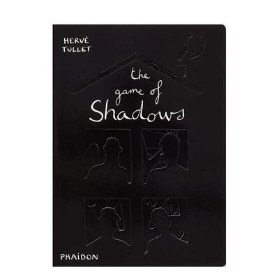 【现货】影子游戏英文儿童趣味进口原版书精装【Hervé Tullet】the game of shadowsHervé TulletPhaidon Press