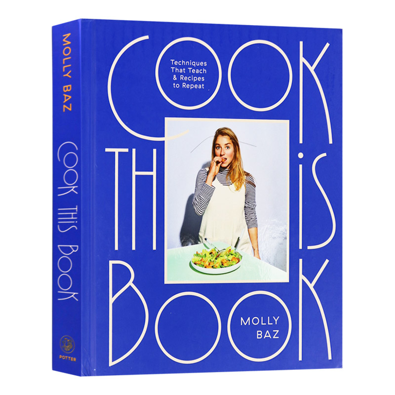 英文原版 精装 Cook This Book 莫利·巴兹 烹饪这本书 烹饪技巧指南 热门美食烹饪主播料理教学 英文版