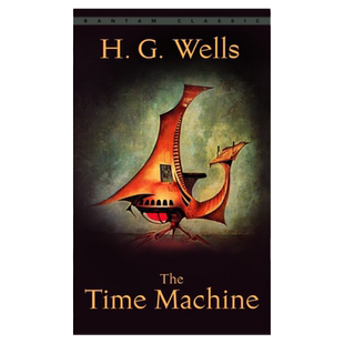 时间机器 英文原版 The Time Machine 威尔斯Wells 科幻小说 课外阅读 搭隐身人 世界大战 海底两万里 八十天环游地球