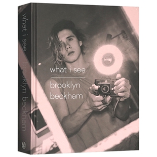 What I See Brooklyn Beckham 英文原版进口 布鲁克林贝克汉姆书 我所看见的 维多利亚贝克汉姆儿子大布个人摄影集镜头下的世界