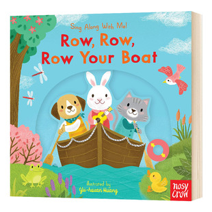 Row Row Row Your Boat Sing Along with Me 童谣机关操作书 划船歌 英文原版幼儿英语启蒙早教绘本 进口儿歌童谣游戏纸板书