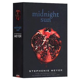 暮光之城新作 午夜阳光 Midnight Sun英文原版小说 斯蒂芬妮梅尔 Stephenie Meyer 青少年英语读物 英文版进口原版英语书籍