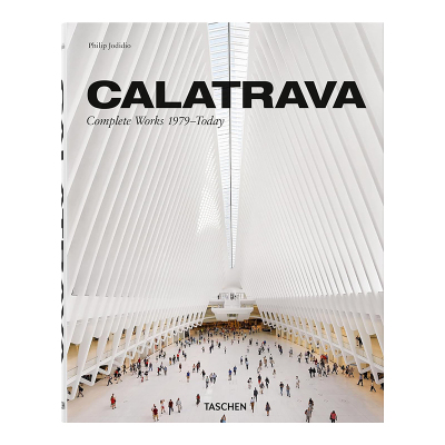 【预售】Santiago Calatrava 建筑师卡拉特拉瓦作品全集1979-至今 Calatrava.Complete Works 1979-today 英文原版Philip Jodidio