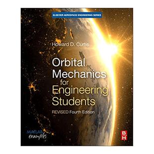 【预订】Orbital Mechanics for Engineering Students: Revised Reprint