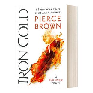 火星崛起4 铁炼成金 Red Rising Series 4 Iron Gold 皮尔斯布朗 Pierce Brown
