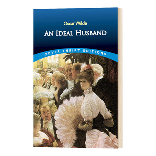 英文原版 An Ideal Husband 理想丈夫 英文版外文小说