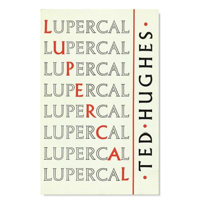 【预售】【英国桂冠诗人Ted Hughes】卢佩卡尔英文文学诗歌进口原版外版书精装14岁以上Lupercal Ted Hughes Faber & Faber