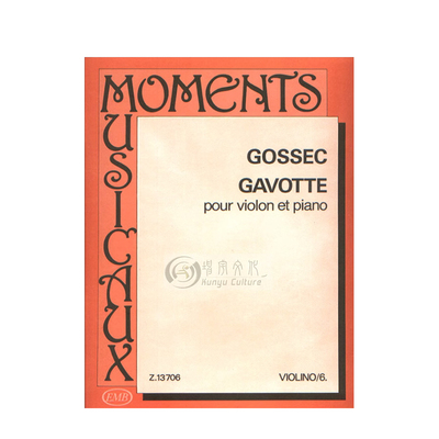 戈塞克 加沃特舞曲 小提琴和钢琴 单曲6页 布达佩斯原版乐谱书 Gossec Fransois Joseph Gavotte Violin and Piano Z 13706
